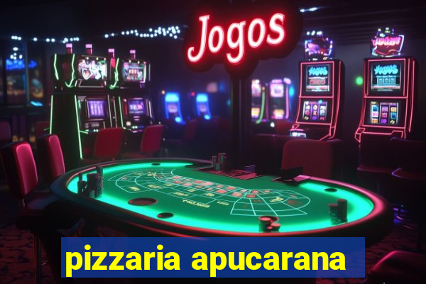 pizzaria apucarana